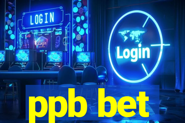 ppb bet